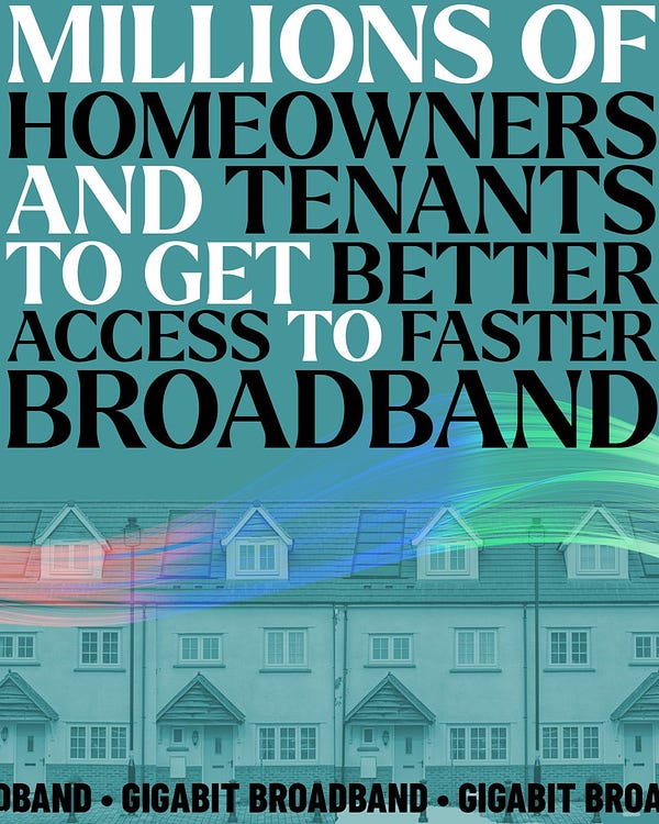 A green graphic featuring an image of a row of houses. 

Text reads: Millions of homeowners and tenants to get better access to faster broadband