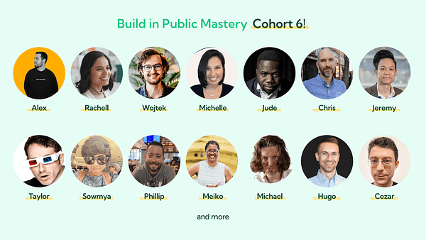 Build in Public Mastery Cohort 6