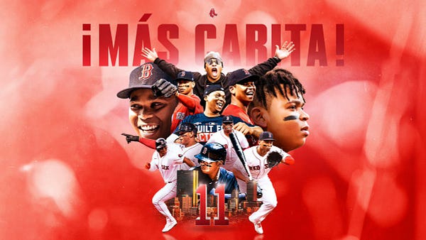 A headline reads “¡MÁS CARITA!” A series of 11 cutouts of Rafael Devers throughout his career are layered over a red background including celebration photos from the postseason and World Series parade and in-game action shots. Underneath the cutouts is the Boston skyline and a large #11.