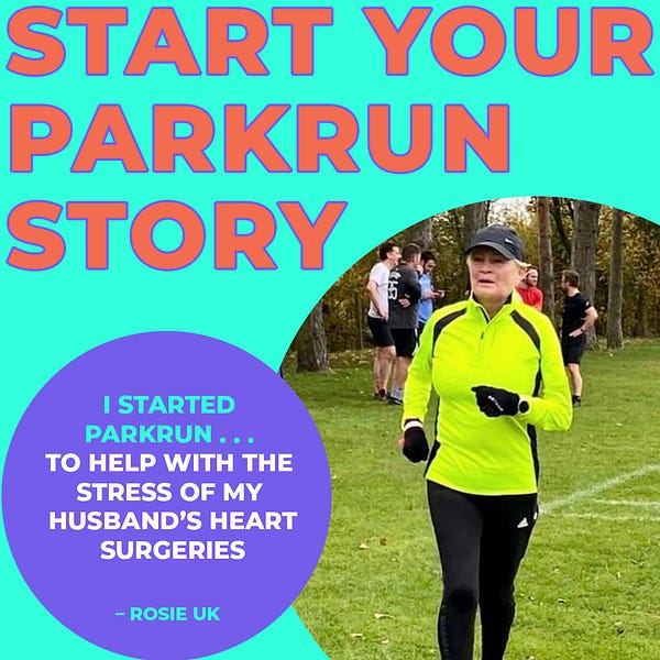 Graphic which includes an image of Rosie parkrunning wearing a bright yellow top, cap and gloves. The following text is on top of the graphic - 'Start your parkrun story' and 'I started parkrun... to help with the stress of my husband's heart surgeries - Rosie, UK'