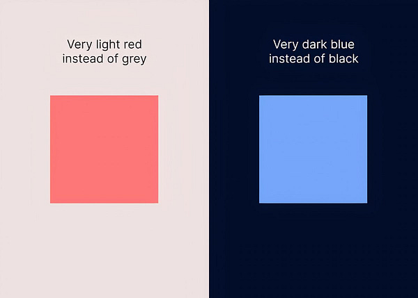 Very light red instead of gray and very dark blue instead of black.