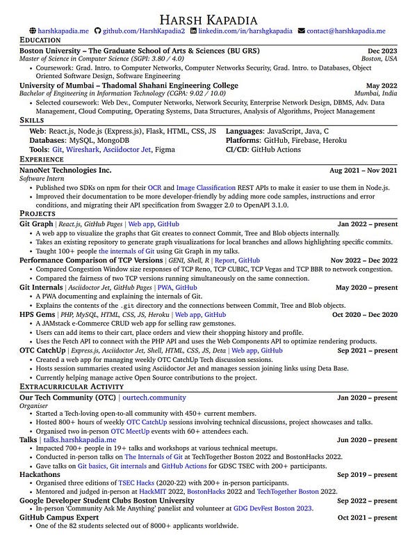 Harsh Kapadia's résumé listing his educational qualifications, skills, internship experiences, projects and extracurricular activities in one page.