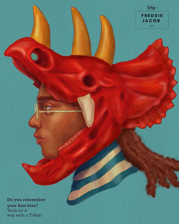A digital head portrait painting of a Black enby person with dreadlocks and bright green glasses wearing a big red Dino Triceratops helmet that has yellow horns. They are wearing a blue shirt with white stripes. 

The background of this painting is Turquoise, and there is a text that reads, “ Do you remember your first kiss? Yeah, lol it was with a T-rex”. 

Painting created by Freddie Jacob, watermarked with name signature. Freddie Jacob is a Nigerian artist ✨