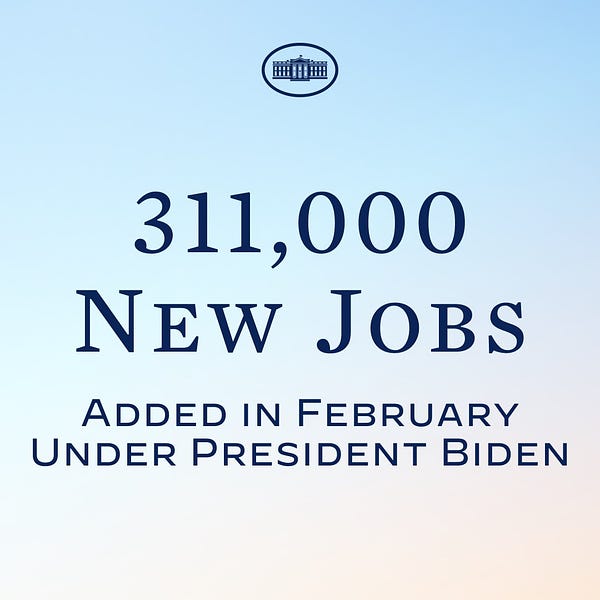 311,000 New Jobs Added in February Under President Biden