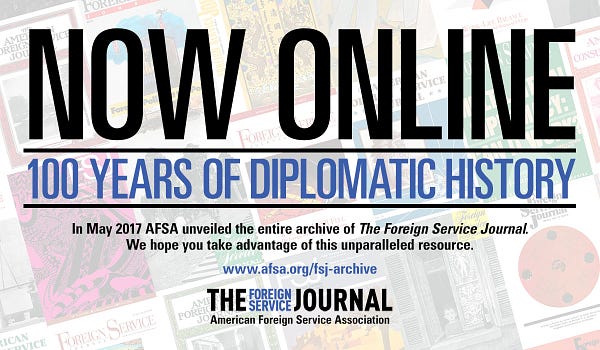 100 years of diplomatic history from the Foreign Service Journal.