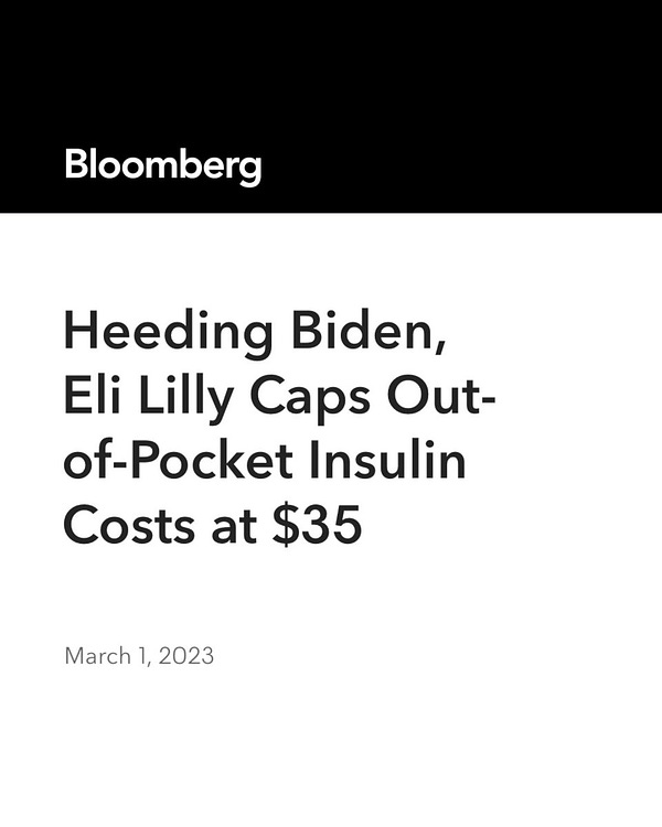 A graphic of a Bloomberg headline that reads:

"Heeding Biden, Eli Lilly Caps Out-of-Pocket Insulin Costs at $35"

March 1, 2023