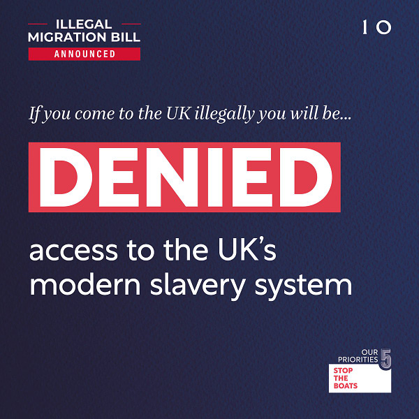 If you come to the UK illegally you will be denied access to the UK’s modern slavery system