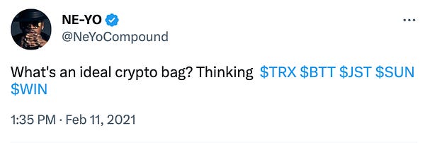Tweet by Ne-Yo: "What's an ideal crypto bag? Thinking  $TRX $BTT $JST $SUN $WIN"
