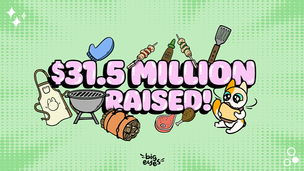 ID: On a pale green spotted background, bold pink text appears which reads '$31.5 Million Raised!' Around the text, BBQ equipment appears and Big Eyes cat eating a sandwich. Below the text the Big Eyes logo appears in black.
