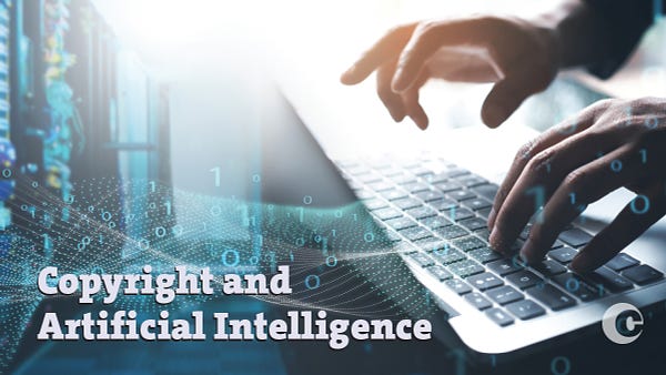 Text reads: Copyright and Artificial Intelligence; on left blue background with waves and 0s and 1, and on right a pair of hands types on a laptop keyboard