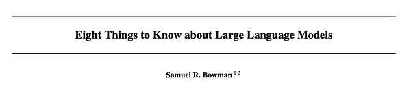 A paper header for "Eight things to know about large language models" by Sam Bowman.