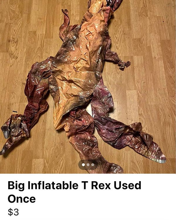 FB marketplace screenshot of a kinda freaky deflated giant t. rex costume lying on the floor. headline reads Big Inflatable T. rex Used Once $3