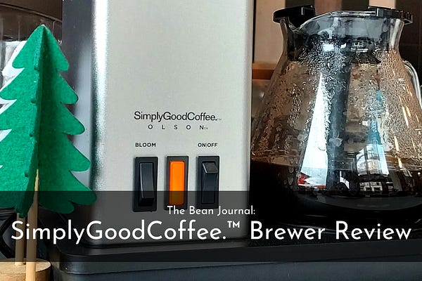 Simply Good Coffee The Brewer