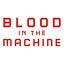 Blood in the Machine