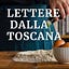 Lettere dalla Toscana