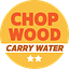 Chop Wood, Carry Water