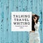 Talking Travel Writing