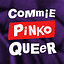 Commie Pinko Queer
