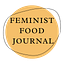 Feminist Food Journal