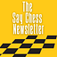 The Say Chess Newsletter