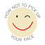 How Not to F*ck Up Your Face