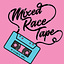 Mixed Race Tape