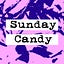Sunday Candy