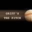 Griff’s The Pitch
