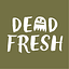 Dead Fresh