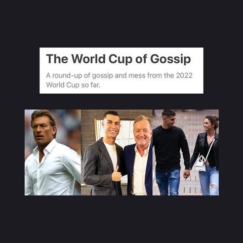 The World Cup of Gossip - by Madeline Hill