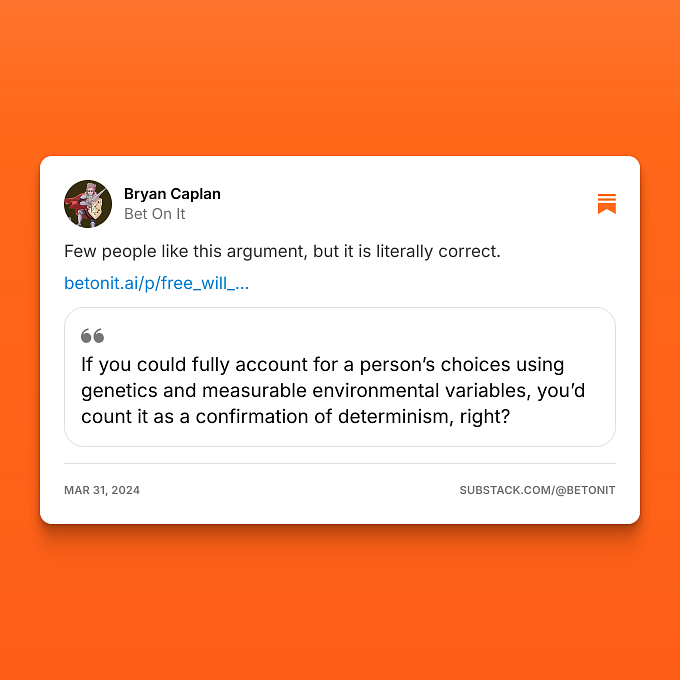 Note by Bryan Caplan on Substack "Few people like this argument, but