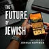 Future of Jewish