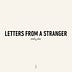 Letters From A Stranger