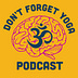 Don't Forget Yoga with Derek Pashupa Goodwin