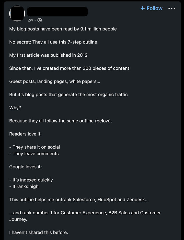 The text of this post includes snippets like: "My blog posts have been read by 9.1 million people No secret: They all use this 7-step outline" and "2. Challenge Explain why companies struggle with this topic. Is it lack of expertise, strategy, resources? Be detailed. Demonstrate that you understand their pain points 3. Benefits Why should the reader care about this topic? How can they benefit by reading further? Include at least 3 benefits."