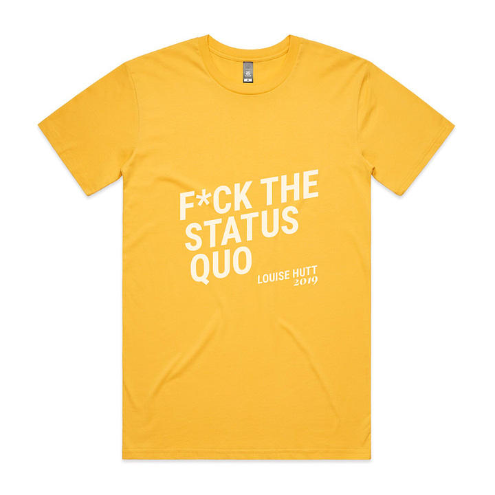 An photograph of a yellow tee shirt with white text, and a white tee shirt with pink-red text that both say "F*ck the status quo" in big bold text"