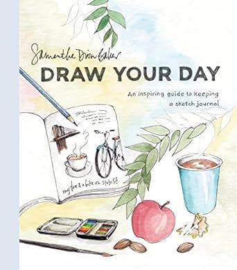 Two book covers by Samantha Dion Baker, Draw Your Day and Draw Your World