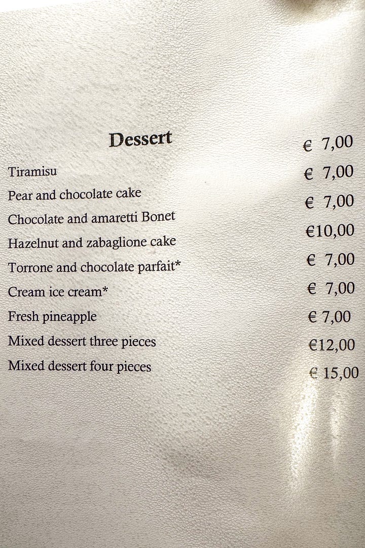 Trattoria Losanna's menu changes regularly with the seasons. This was their menu during the first week of December and it is indicative of the style of food served year round.