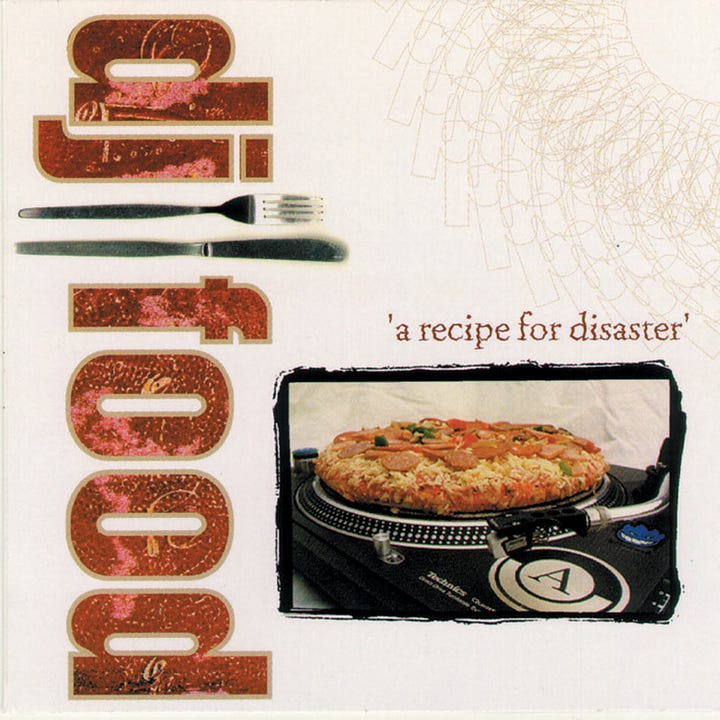 DJ Food's own Recipe for Disaster (1995) album, and the follow-up, Kaleidoscope (2000)