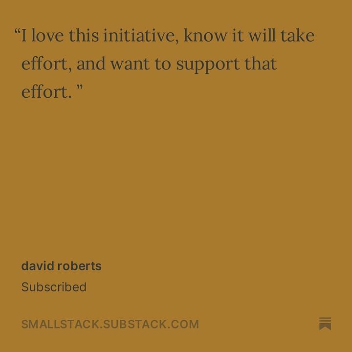 Two quotes from SmallStack subscribers explaining why they support SmallStack