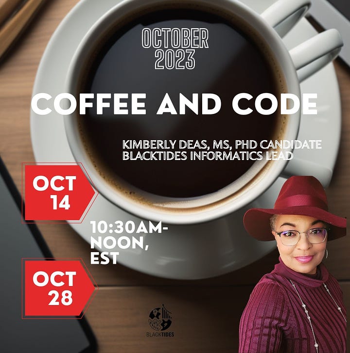 A preview image of our events described below. On the left is an image of Sia with names and times for the workshops and webinars described below. On the right is Kimberly Deas with the times of new Coffee and Code sessions for October