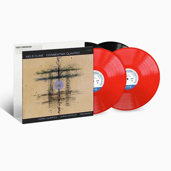 Nels Cline, Consentrik Quartet, (2xVinyl/LP, CD, Digital album, Poster), feat. Ingrid Laubrock, Chris Lightcap, and Tom Rainey, Blue Note Records, 2025
