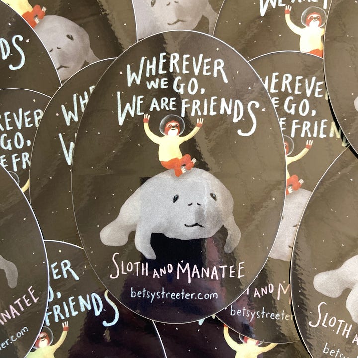 Photos of oval stickers depicting Sloth and Manatee and the caption, "Wherever we go, we are friends"