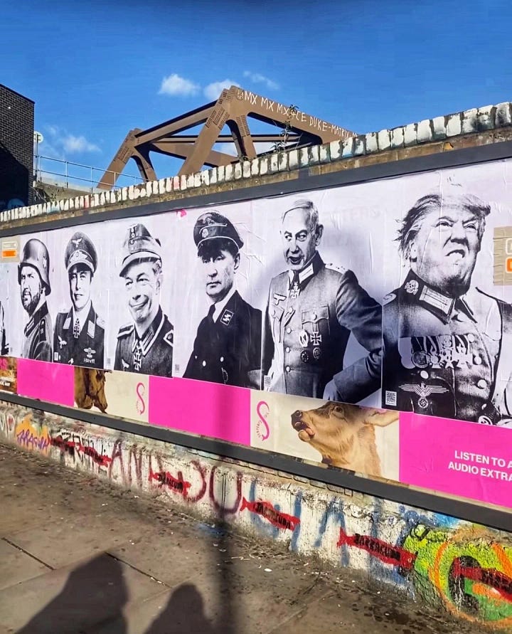4 pictures of balck and white posters depicting Trump, Musk, JD Vance, Nigel Farage, Netanyahu, and Putin in Nazi uniforms