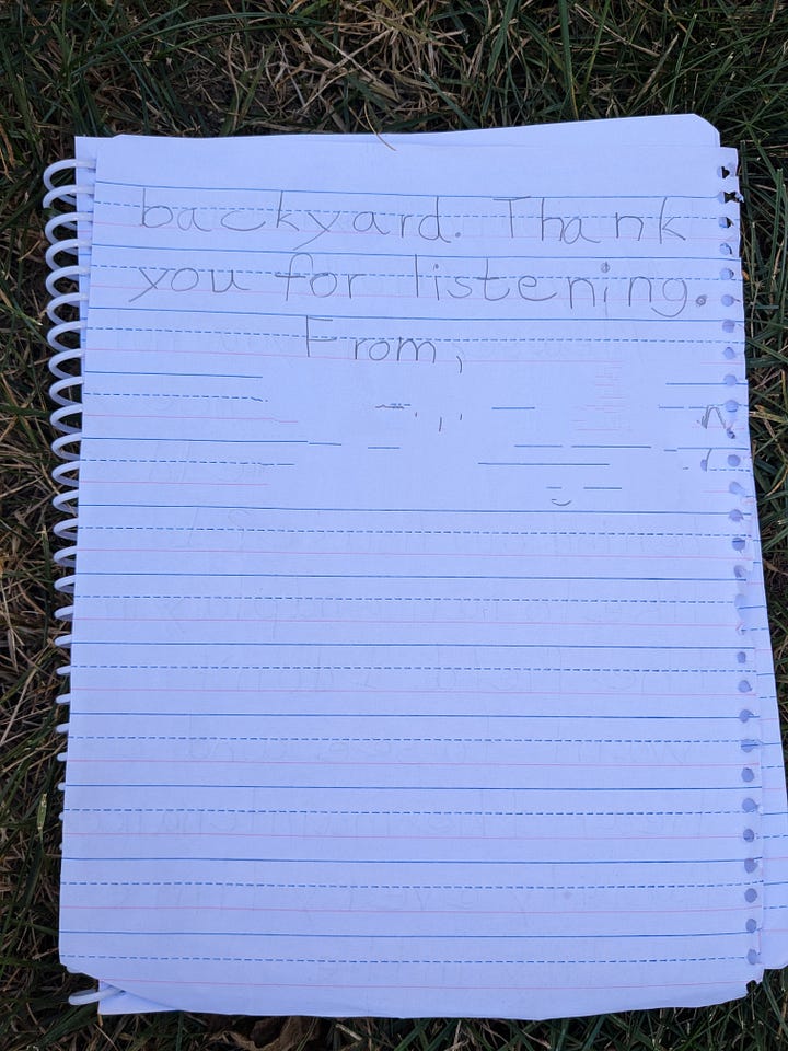 A letter written in pencil on notebook paper. The letter reads: Dear Councilmember Wayne Groff, Please can you not build a maintenance facility on the field behind our house? I like to run and play in the field. I don't want to see and hear the maintenance facility every time I play in the backyard. Thank you for listening. From, [named blurred]
