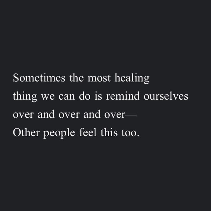 Image 1: I decided I was too soft to last, but then I decided to be softer. Image 2: Sometimes the most healing thing we can do is remind ourselves over and over and over— Other people feel this too. Image 3: All living is storm chasing. Every good heart has lost its roof. Let all the walls collapse at your feet. Scream 'TIMBER' when they ask you how you are. Image 4: Brave is a hand-me-down suit from Terrified-As-Hell.