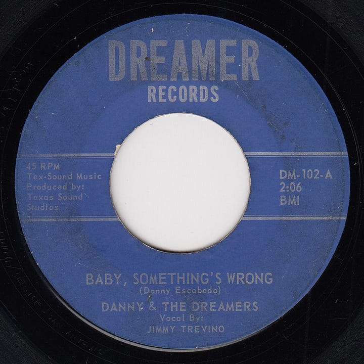 Dreamer: DM-102A & DM-102B Baby, Something's Wrong b/w (I Couldn't) Come Back To You