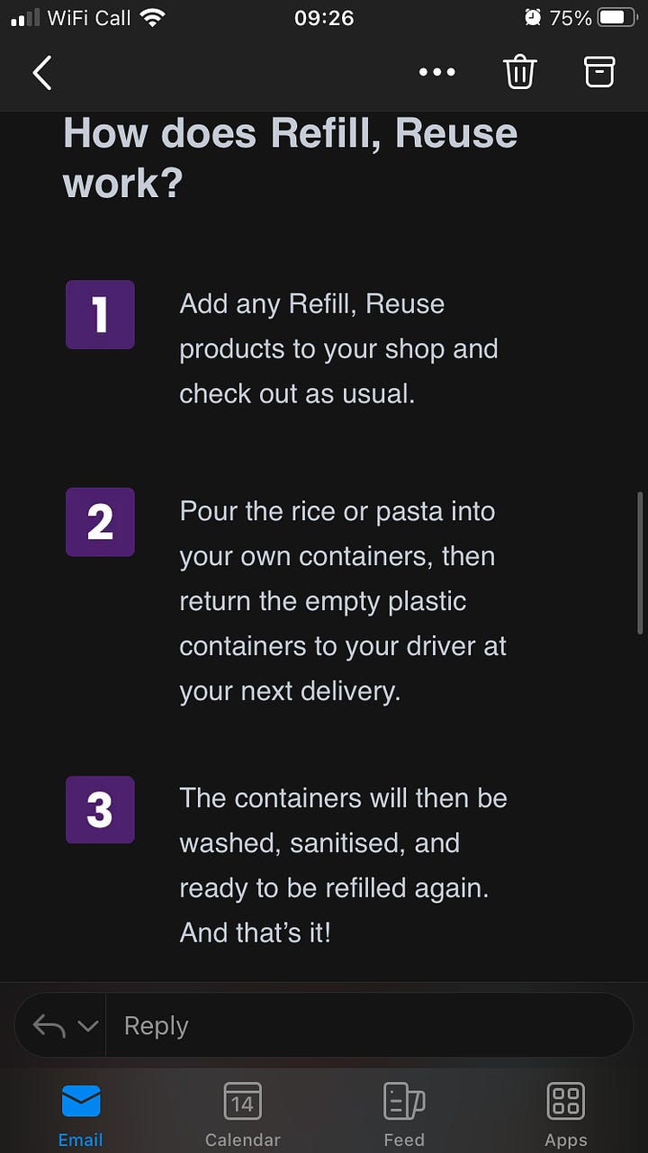 Images capturing emails from Ocado inviting customers to consider ordering some products that will come in returnable containers rather than single-use plastic