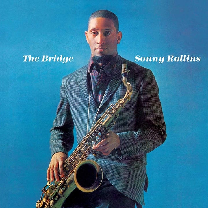 Sonny Rollins’s ‘Way out West’ and ‘The Bridge’