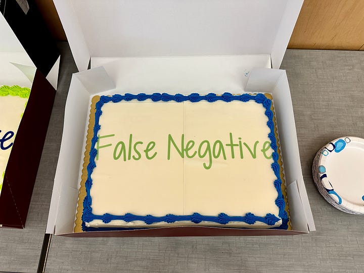 Two cakes. One labeled False Positive, one labeled False Negative